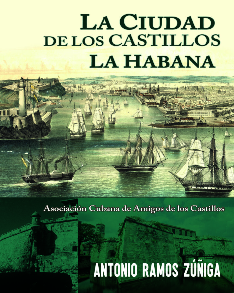 «La ciudad de los castillos: La Habana», Antonio Ramos Zúñiga