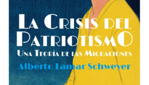 La crisis del patriotismo de Alberto Lamar Schweyer