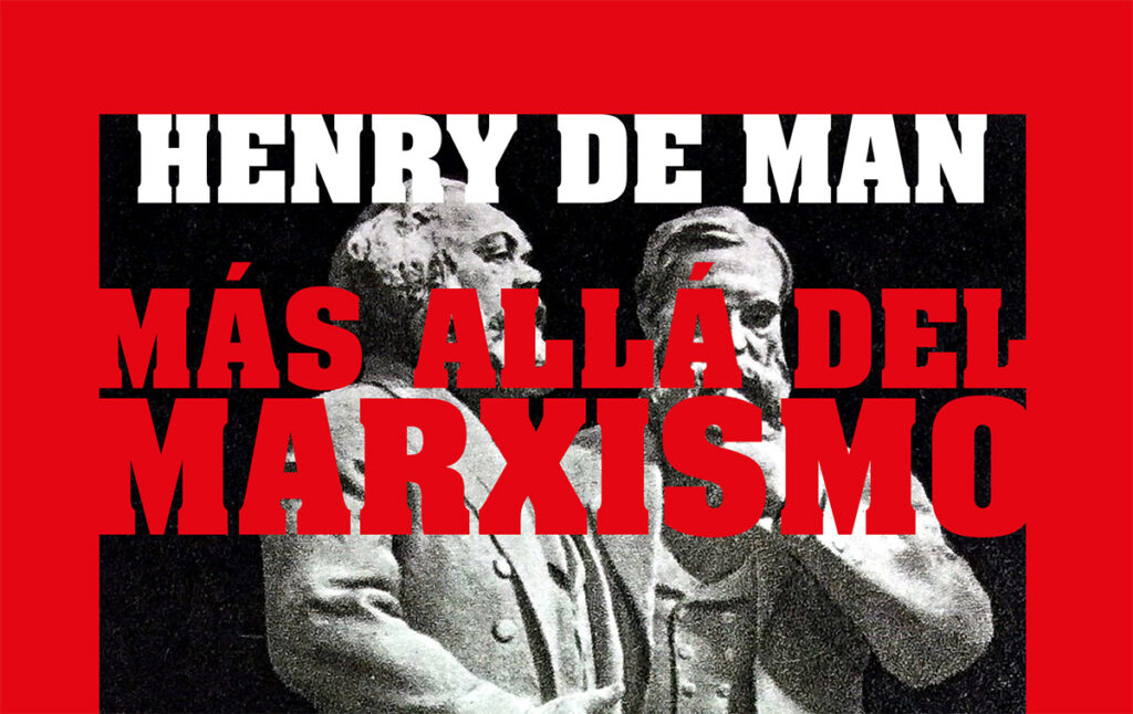 Mas alla del marxismo de Henry de Man