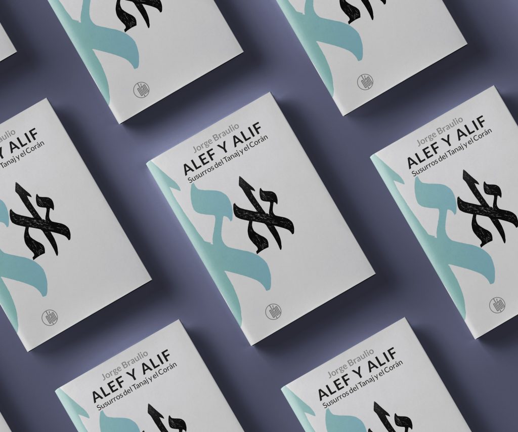 «Alef y Alif. Susurros del Tanaj y el Corán», de Jorge Braulio Rodríguez Quintana (Olán Editions, 2026)