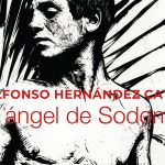 «El ángel de Sodoma» de Alfonso Hernández Catá