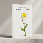 El tiempo de los Compson: memoria, decadencia y culpa en «El ruido y la furia»